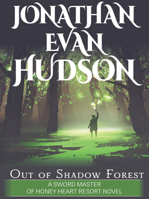 cover image of Out of Shadow Forest